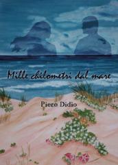 Mille chilometri dal mare