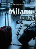 Milano-Varna: A/R