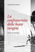 La confraternita delle beate vergini. Delitto in pineta