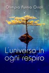 L'universo in ogni respiro