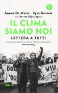 Il clima siamo noi. Lettera a tutti