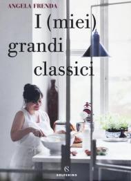 I (miei) grandi classici