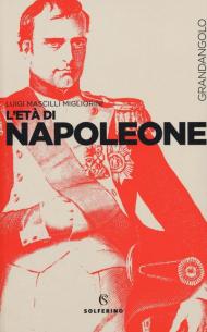 L' età di Napoleone