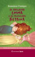 La streghetta Emma e la principessa Bettina