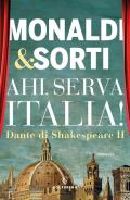 Ahi, serva Italia! Dante di Shakespeare. Vol. 2
