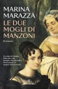 Le due mogli di Manzoni