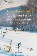 La signora Potter non è esattamente Santa Claus