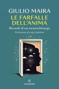 Le farfalle dell'anima. Ricordi di un neurochirurgo