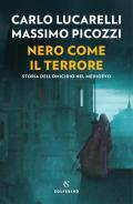 Nero come il terrore. Storia dell'omicidio nel Medioevo