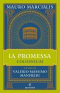 La promessa. Colosseum. Vol. 1