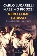 Nero come l'abisso. Storia dell'omicidio nell'antichità