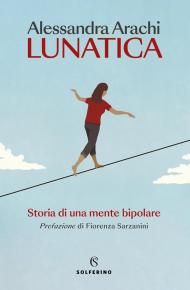 Lunatica. Nuova ediz.