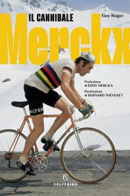 Merckx. Il cannibale
