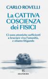 La cattiva coscienza dei fisici