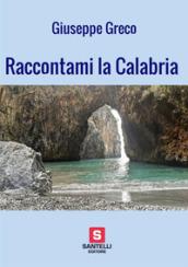 Raccontami la Calabria