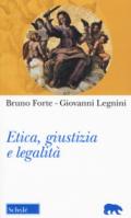 Etica, giustizia e legalità