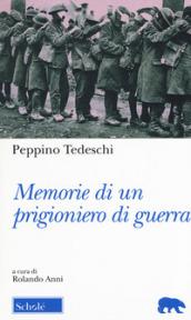 MEMORIE DI UN PRIGIONIERO DI GUERRA
