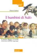 I bambini di Salò. Il ministro Biggini e la scuola elementare nella Rsi (1943-1945)