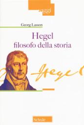 Hegel filosofo della storia