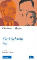 Carl Schmitt. Saggi