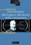 Introduzione alla logica e alla teoria della conoscenza