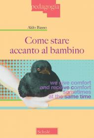 Come stare accanto al bambino