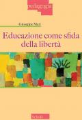 Educazione come sfida della libertà