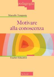 Motivare alla conoscenza. Teacher education