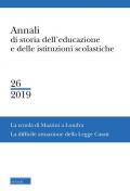 Annali di storia dell'educazione e delle istituzioni scolastiche. Vol. 26: Scuola di Mazzini a Londra. La difficile attuazione della Legge Casati, La.