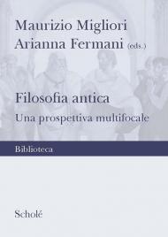 Filosofia antica. Una prospettiva multifocale