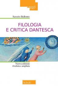 Filologia e critica dantesca. Nuova ediz.