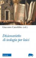 Dizionarietto di teologia per laici