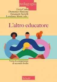 Altro educatore. Verso le competenze di secondo livello (L')