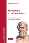 Frammenti e testimonianze. Testo greco a fronte. Ediz. integrale