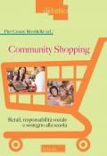 Community Shopping. Retail, responsabilità sociale e sostegno alla scuola