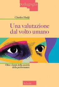 Una valutazione dal volto umano. Oltre i limiti della società della performance