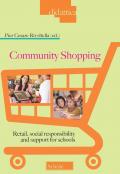 Community shopping. Retail, social responsibility and support for schools