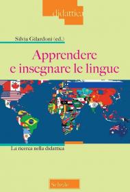 Apprendere e insegnare le lingue. La ricerca nella didattica