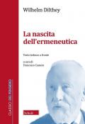 La nascita dell'ermeneutica. Testo tedesco a fronte