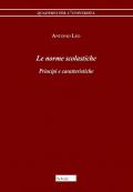 Le norme scolastiche. Principi e caratteristiche