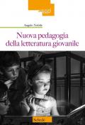 Nuova pedagogia della letteratura giovanile