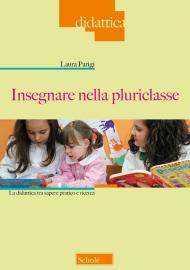 Insegnare nella pluriclasse. La didattica tra sapere pratico e ricerca