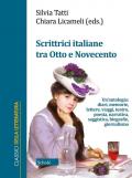 Scrittrici italiane tra Otto e Novecento. Un'antologia: diari, memorie, lettere, viaggi, teatro, poesia, narrativa, saggistica, biografie, giornalismo