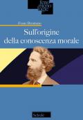 Sull'origine della conoscenza morale