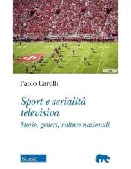 Sport e serialità televisiva. Storie, generi, culture nazionali