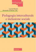 Pedagogia interculturale e inclusione sociale