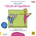 Lillo e Lalla e i giochi di equilibrio. Cucciolo yoga. Con adesivi