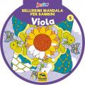 Bellissimi mandala per bambini. Vol. 5: Viola.