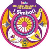 Bellissimi mandala per bambini vol.9