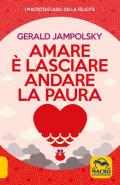 Amare è lasciare andare la paura